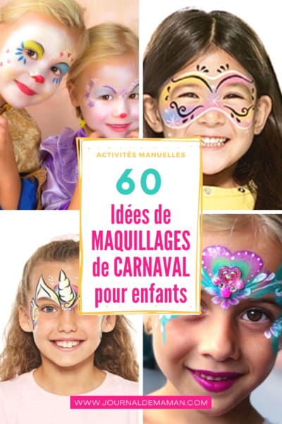 Plus de 60 idées de maquillages de Carnaval pour enfants